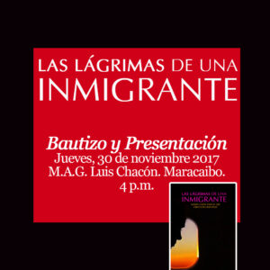 Lee más sobre el artículo Sultana del Lago Editores presentará en Maracaibo “Las lágrimas de una inmigrante” de Karem Suárez