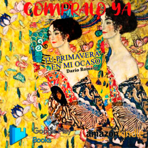 Lee más sobre el artículo Tres poemas de «Tu primavera en mi ocaso» de Dario Romero