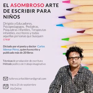 Lee más sobre el artículo #Taller «El asombroso arte de escribir para niños». Inscripciones Abiertas