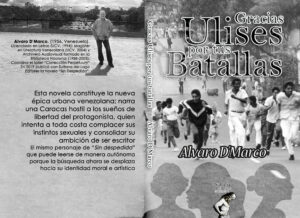 Lee más sobre el artículo #Fragmento: «El regreso» primer capítulo de «Gracias Ulises por tus batallas» de Alvaro D’ Marco