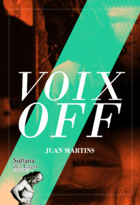 libro Voix off Juan Martins