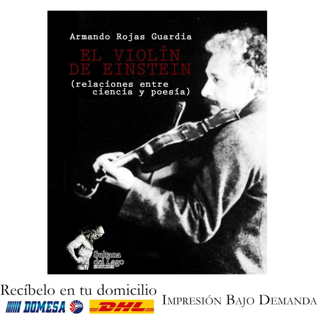 El violín de Einstein – Armando Rojas Guardia – Sultana del Lago Editores
