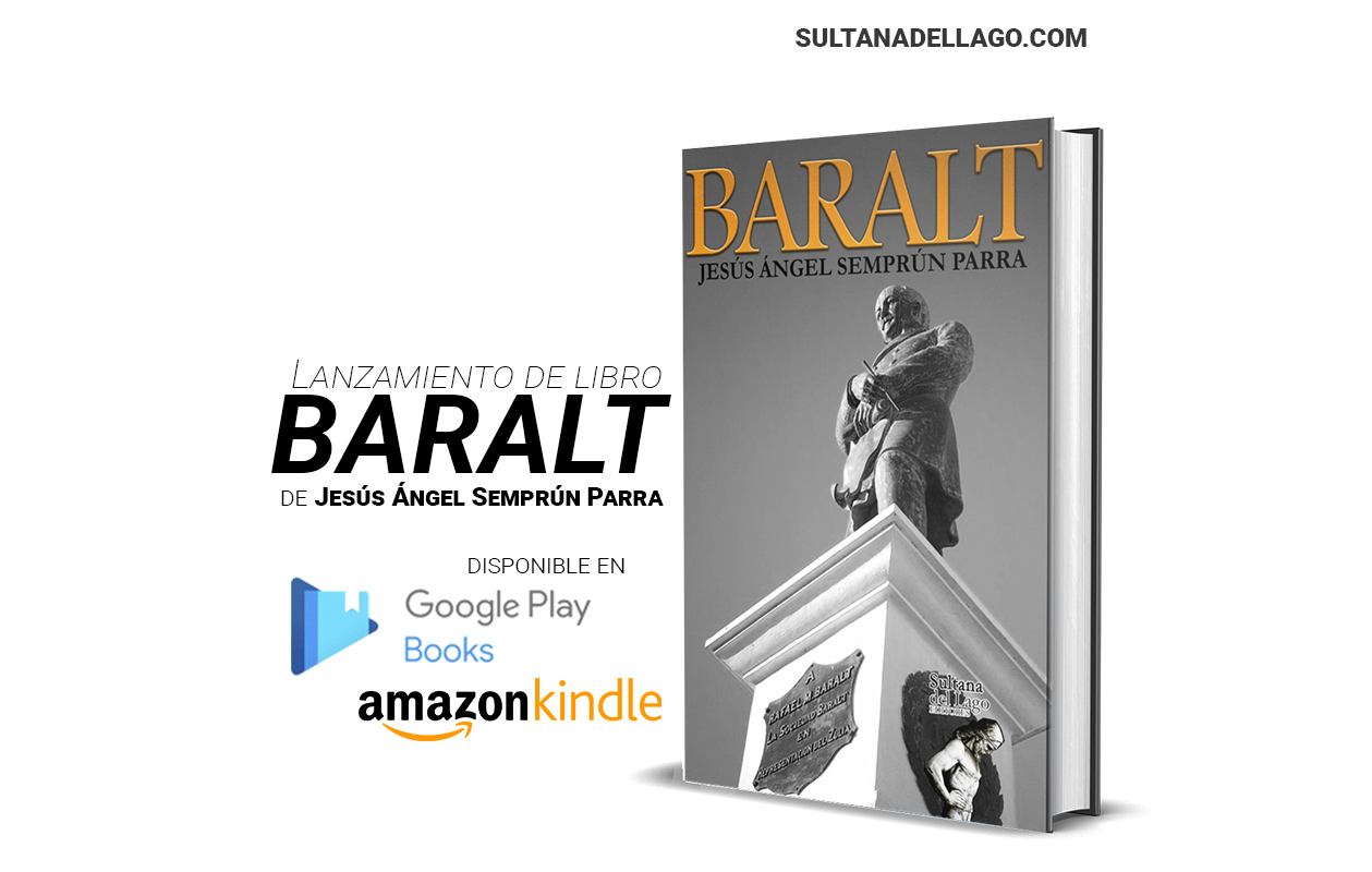 Lee más sobre el artículo Jesús Ángel Semprún Parra presenta «BARALT»: la más completa biografía, cronología y bibliografía del polígrafo zuliano