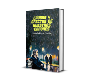 Causas y efectos de nuestros errores