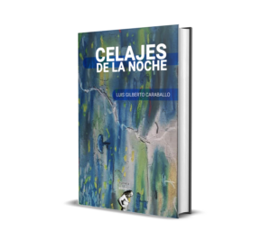 Celajes de la noche de Luis Gilberto Caraballo