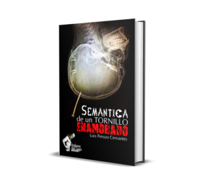 Semántica de un tornillo enamorado