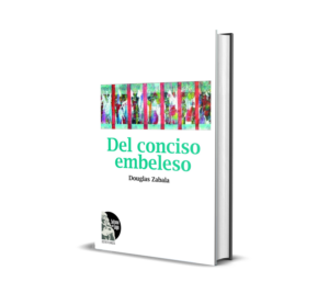 Del conciso embelezo de Douglas Zabala