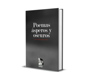 Poemas ásperos y oscuros