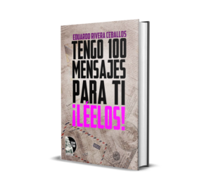 Tengo 100 mensajes para ti ¡Léelos!