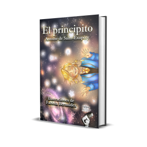 El Principito - Antoine de Saint-Exupéry, Fabiola Bermúdez