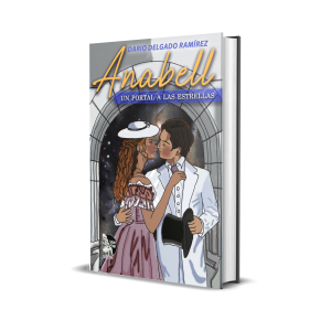 Anabell: Un portal a las estrellas - Dario J. Delgado Ramírez