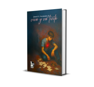 Vino y no tinto - Daniel E. Fernández H.