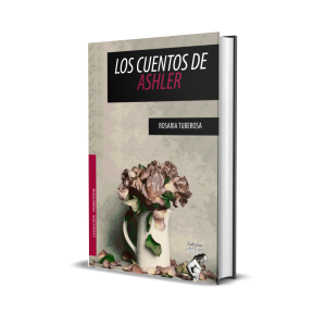 Los cuentos de Ashler - Rosaria Tuberosa