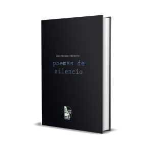 Poemas de silencio: Bosquejos de una voz - Luis Perozo Cervantes