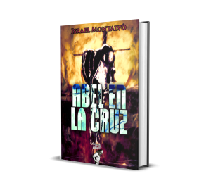 Abel en la Cruz - Israel Montalvo