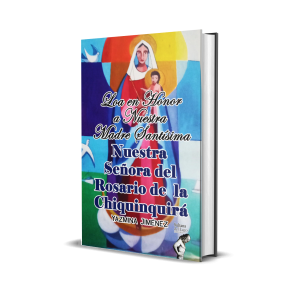 Loa en Honor a Nuestra Madre Santísima “Nuestra Señora del Rosario de la Chiquinquirá” - Yazmina Jiménez
