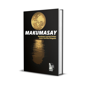 Makumasay - Rosahana Larreal Prieto, Jesús Carrillo Delgado