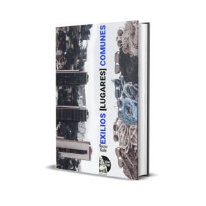 Exilios [lugares] comunes – Óscar Blanco