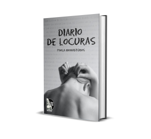 Diario de locuras - Paola Monasterios