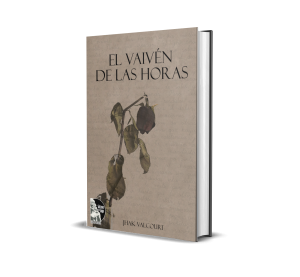 El vaivén de las horas - Jhak Valcourt