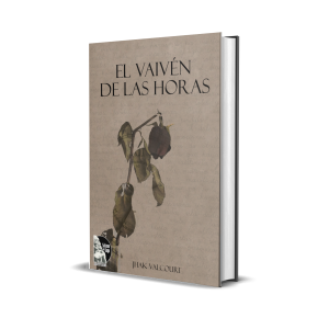 El vaivén de las horas - Jhak Valcourt