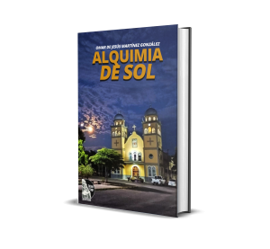 Alquimia de sol - Omar de Jesús Martínez González