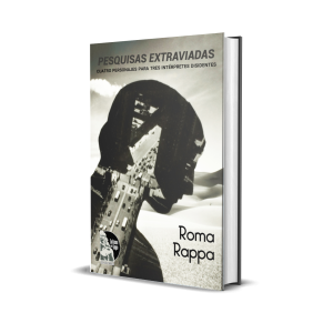 Pesquisas extraviadas - Roma Rappa