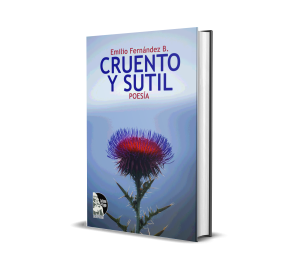 Cruento y sutil - Emilio Fernández B.
