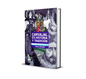 Carvajal es historia y tradición - Marcos Montilla