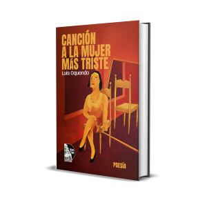 Canción a la mujer más triste - Luis Oquendo
