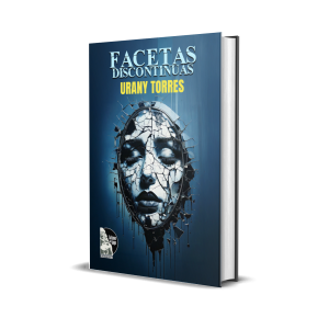 Facetas discontinuas - Urany Torres