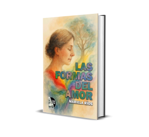 Las formas del amor - Mariela Ríos