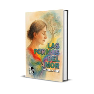 Las formas del amor - Mariela Ríos