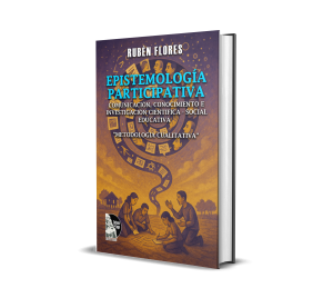 Epistemología participativa - Rubén Flores