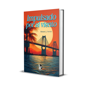 Impulsado por el viento - Manuel J. Ferrer