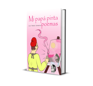 Mi papá pinta poemas