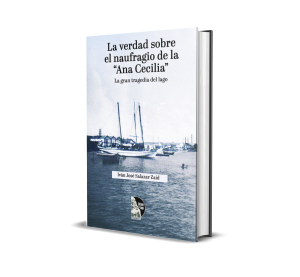 La verdad sobre el naufragio de la “Ana Cecilia”. La gran tragedia del Lago - Iván José Salazar Zaíd