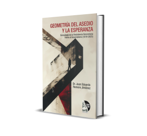Geometría del asedio y la esperanza - Juan Eduardo Romero Jiménez