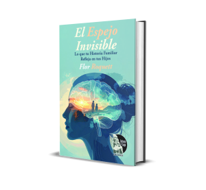 El espejo invisible - Dra. Flor Roquett de Moreau