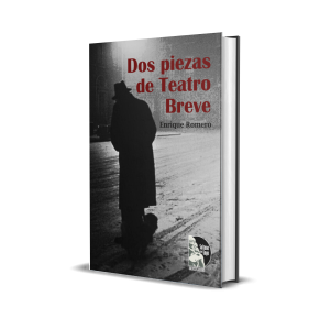 Dos piezas de Teatro Breve - Enrique Romero