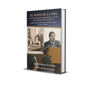 EL MAPA DE LA PIEL y el Pensamiento Epistémico desde la Transreflexionariedad