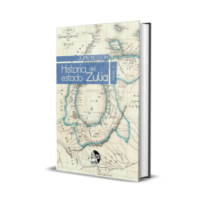 Historia del Estado Zulia, de Juan Besson