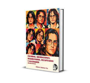 Escorias, aberraciones, desahuciados, decapitados y alucinados - Alberto Jiménez Ure
