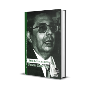 Poesía completa de César David Rincón