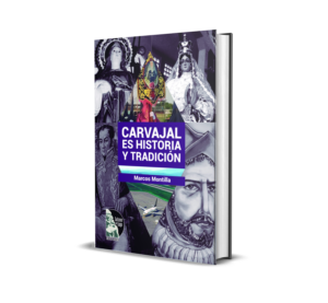 Carvajal es historia y tradición - Marcos Montilla