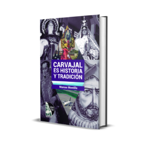 Carvajal es historia y tradición - Marcos Montilla